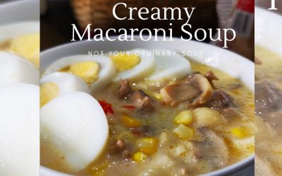 #DishPinasarapJuly – Creamy Macaroni Soup